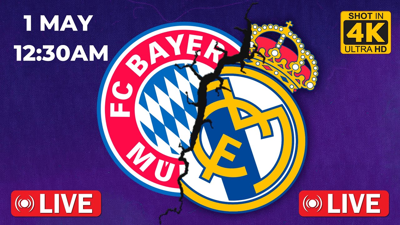 Real Madrid vs Bayern Munich Live Stream 2024 UCL Semifinal Full Match YouTube