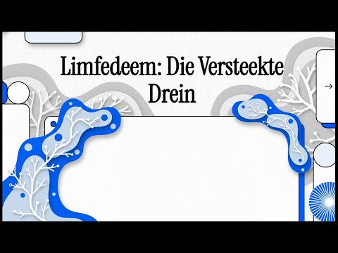 167 Limfedeem - Die Versteekte Drein