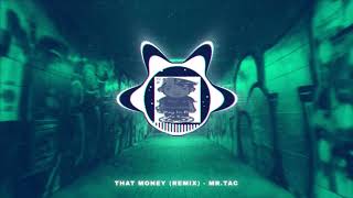 That Money Remix - Mrtac Music Visualizer