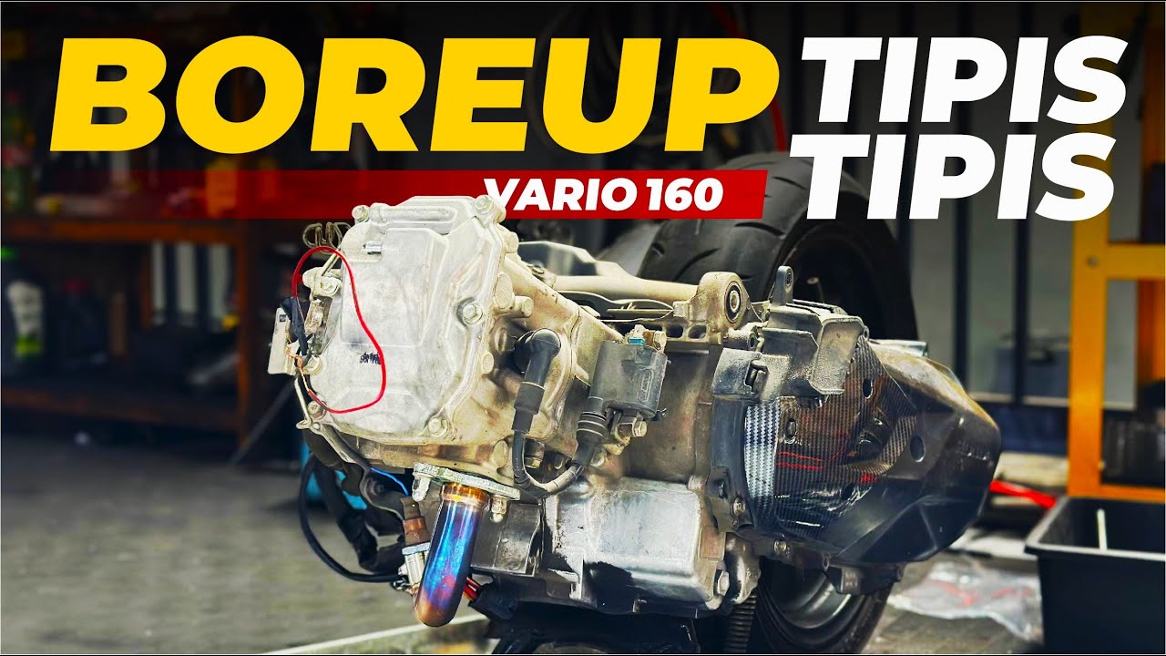 BOREUP TIPIS TIPIS DI VARIO 160 || SOLUSI JENGAT BUAT HARIAN !!!