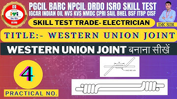 BARC and PGCIL skills test trade electrician || Western Union joints kase bnaye || PGCIL skills test