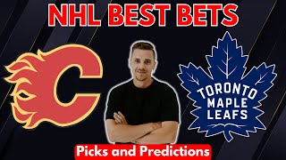 Calgary Flames vs Toronto Maple Leafs Best Bets Tonight | NHL Predictions | Nick Menken NHL Picks News