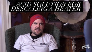 What is the Acid Solution for Descaling a Heater?