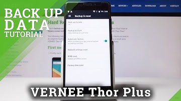 How to Enable Google Backup in VERNEE Thor Plus - Activate Backup Account