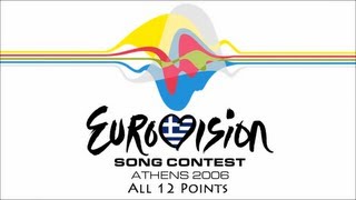Eurovision 2006 All 12 Points