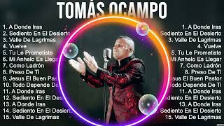 T O M Á S O C A M P O 2024 ~ Best Songs, Greatest Hits, Full Album by Top Music 3,428 views 1 day ago 37 minutes