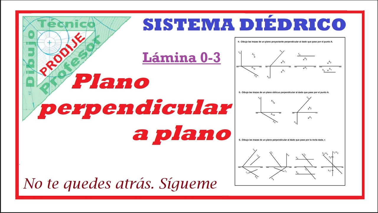 Diédrico. LÁMINA 0-3 PLANO PERPENDICULAR A PLANO. Dibujo técnico