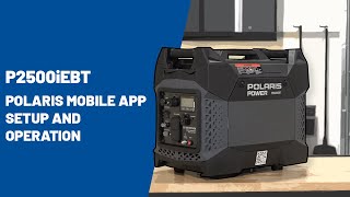 P2500iEBT Polaris Mobile App Setup and Operation | Polaris Power screenshot 1