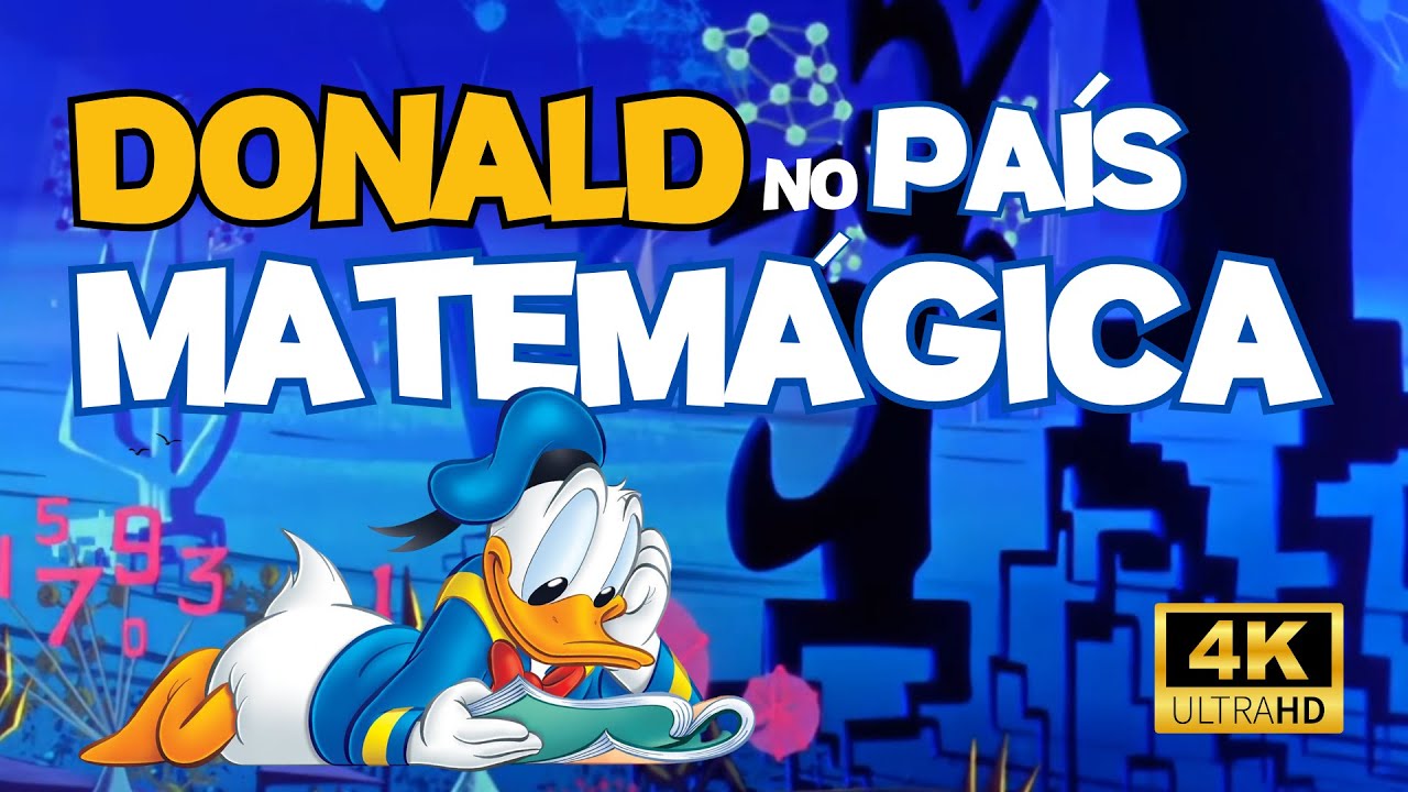 Donald no País da Matemágica Completo (Dublado e Legendado - 4k) - YouTube
