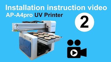 【AP-A4pro UV Printer Installation Tutorial Video -2】How To Add Ink, clean and test nozzles.