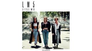 Little Mix - Motivate (Without Jesy\/OT3 Version)