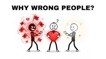 Why We Keep Falling for the Wrong People (Psychology Explained)