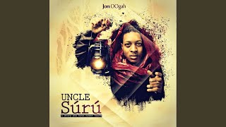 Uncle Suru - Jon Ogah