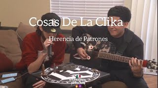 Cosas de la Clika - Herencia de Patrones (live 2020)