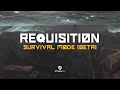 REQUISITION VR - Survival Mode [BETA]