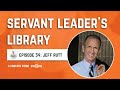 Servant Leader's Library Episode 34 Jeff Rutt | ONE 2 ONE