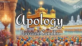 Apology - Navaan Sandhu | Lyrics | WaheGuru ji |New Punjabi song 2024 | Latest Punjbai songs 2024 Net Worth