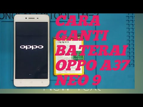 Cara ganti baterai oppo a37 neo 9 - YouTube