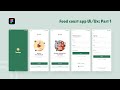 Food Court App UI Design in Figma | Mobile App Design Tutorial (Part 1)