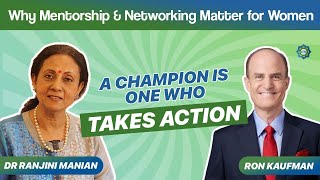 Confidence and Career Growth are the Keys to Women’s Leadership | Ron Kaufman | Dr Ranjini Manian
