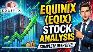 Complete Analysis of Equinix - EQIX