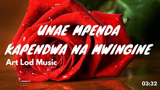 LODY MUSIC UNAEMPENDA KAMPENDA MWINGINE KUBALI(official lyrics video)