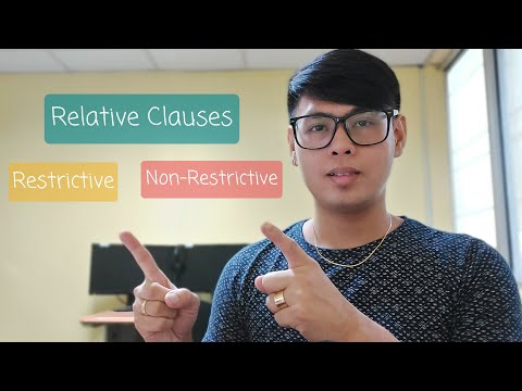RELATIVE CLAUSES -- RESTRICTIVE & NON-RESTRICTIVE