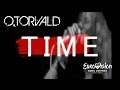 O.TORVALD – Time (Lyric Video) Eurovision 2017