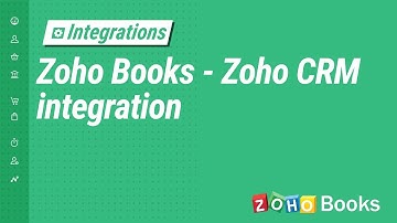 Zoho Books - Zoho CRM Integration