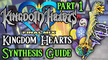 Kingdom Hearts 1.5HD Final Mix: Synthesis Guide (Part 1)