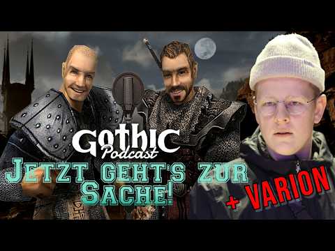 Jetzt geht's zur Sache! - Gothic Podcast #4 - GOTHIC REMAKE | feat. @Varion