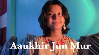 Aaukhir Jun Mur-cover | zubeen Garg, Jonkey Borthakur |