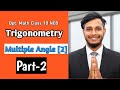 Multiple Angle Part-2 || Trigonometry Opt Math