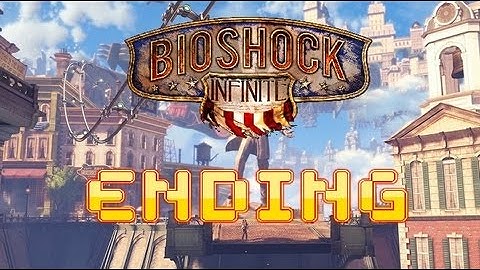 Bioshock Infinite ENDING - Game Walkthrough Part 21 - (Xbox360/PS3/PC) [HD]
