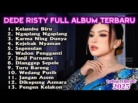 KELAMBU BIRU DEDE RISTY | GANJENE PANTURA OBROG ONLINE NGAPLANG NGAPLANG LAGU TARLING TERBARU 2025