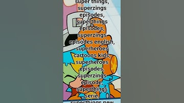 crtoons duperthings#kids#SUPERZINGS, superzings english, cartoons, cartoons for children,