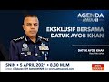 Agenda AWANI: Eksklusif bersama Datuk Ayob Khan