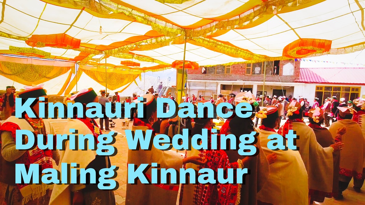 Kinnauri Folk Dance During Wedding at Maling Village | Beautiful Himachal Culture