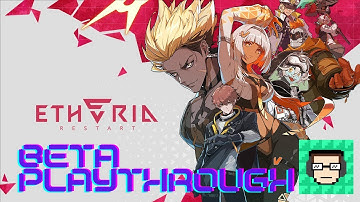 ETHERIA: RESTART FINAL BETA TEST | FIRST YOUTUBE STREAM