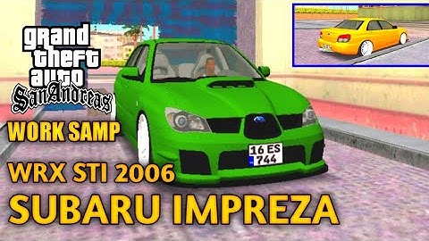 Mod Subaru wrx sti 2006 gtasa/samp android