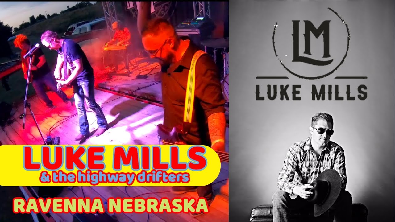 Luke Mills & The Highway Drifters Live on the golf course of Ravenna NE YouTube
