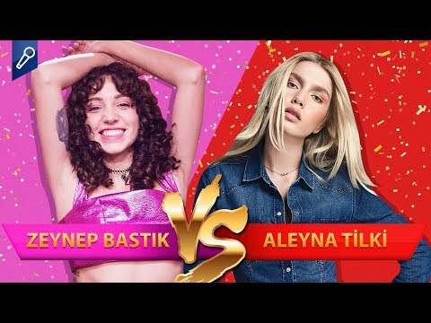 Aleyna Tilki mi, Zeynep Bastık mı? | Şarkı – Şarkıcı Düelloları