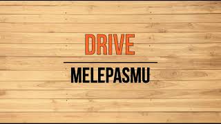 Drive - Melepasmu Karaoke