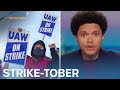 Why Are So Many Workers Going on Strike? | The Daily Show