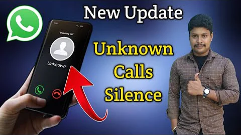 Whatsapp Unknown Calls Silence New Update | Whatsapp New update Tamil | Star online