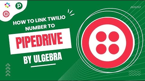 How to Link Pipedrive with Twilio SMS number associated with other messaging Services.