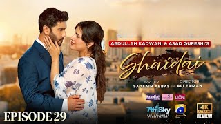 Shaidai Episode 29 [Eng Sub] Presented by Ujooba Beauty Cream, Happilac Paints & Fresh N Joy