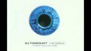 Dj Tomcraft - The Circle (Orginal Version)