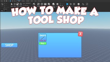 How to make a Tool Shop Gui in ROBLOX Studio!