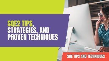 SQE2 Tips, Strategies, and Proven Techniques with Lindsey Ashton (GDL & LPC)